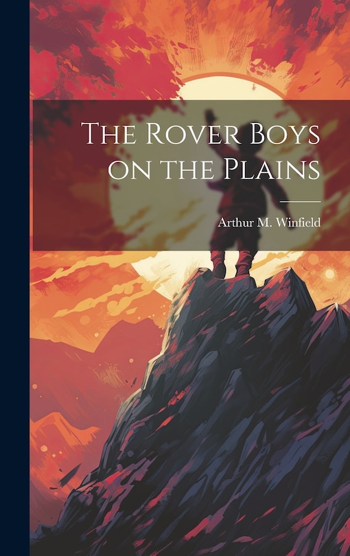 Front cover_The Rover Boys on the Plains