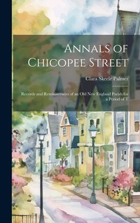 Front cover_Annals of Chicopee Street