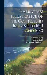 Front cover_Narratives Illustrative of the Contests in Ireland in 1641 and 1690