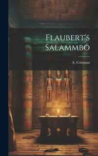 Front cover_Flaubert's Salammbô