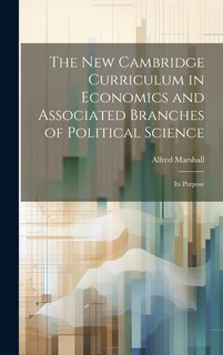 Couverture_The new Cambridge Curriculum in Economics and Associated Branches of Political Science