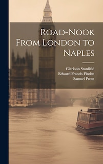 Front cover_Road-Nook From London to Naples