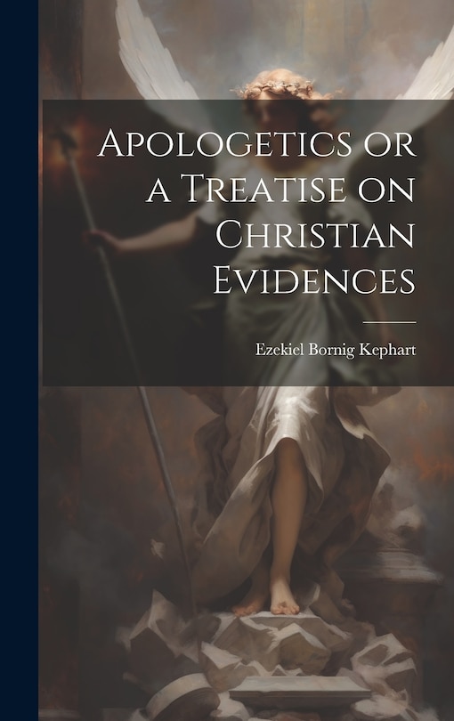 Couverture_Apologetics or a Treatise on Christian Evidences