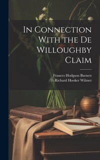 Front cover_In Connection With the De Willoughby Claim