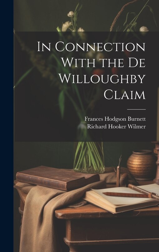 Front cover_In Connection With the De Willoughby Claim
