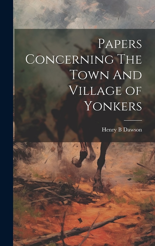 Couverture_Papers Concerning The Town And Village of Yonkers