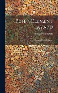 Front cover_Peter Clement Layard