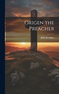 Front cover_Origen the Preacher