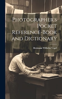 Couverture_Photographer's Pocket Reference-Book and Dictionary