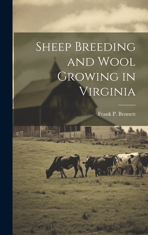 Front cover_Sheep Breeding and Wool Growing in Virginia