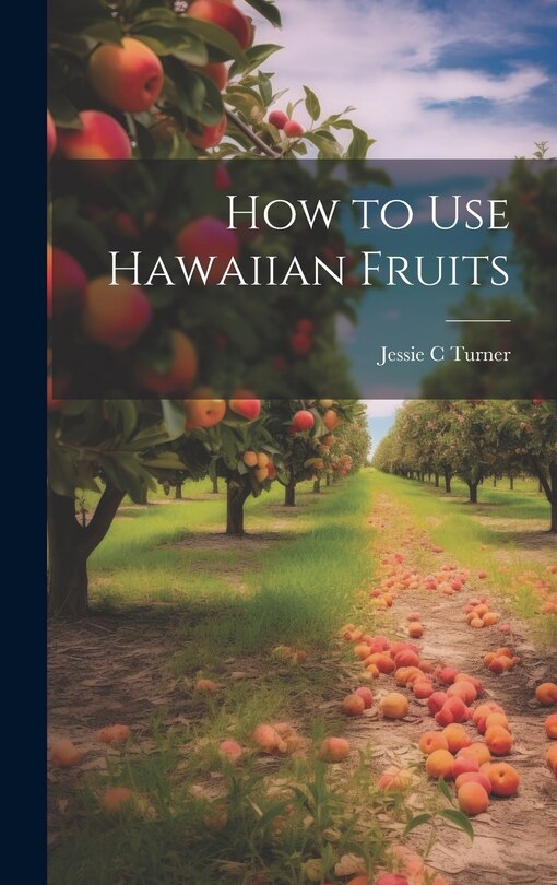 Front cover_How to use Hawaiian Fruits