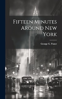 Couverture_Fifteen Minutes Around New York