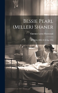 Couverture_Bessie Pearl (Miller) Shaner