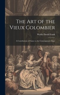 Front cover_The art of the Vieux Colombier