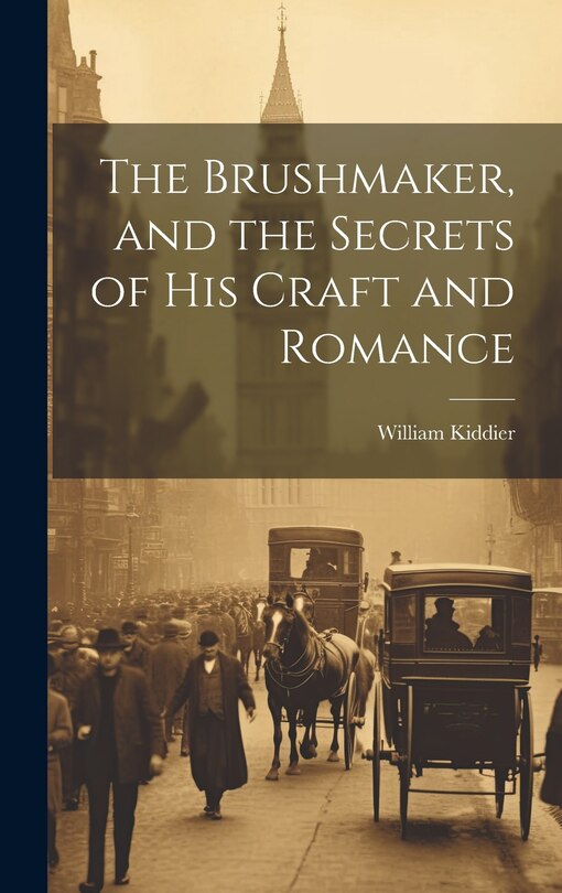 Couverture_The Brushmaker, and the Secrets of his Craft and Romance
