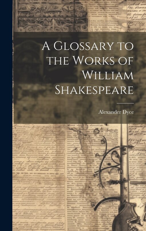 Front cover_A Glossary to the Works of William Shakespeare