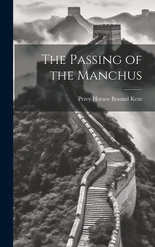 Couverture_The Passing of the Manchus