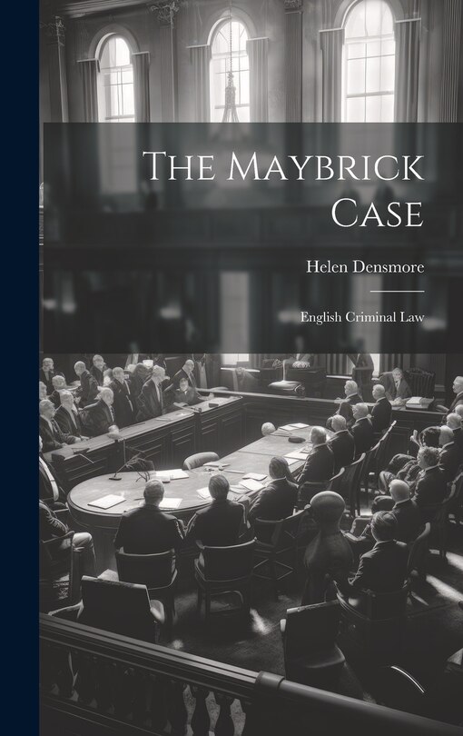 Couverture_The Maybrick Case; English Criminal Law