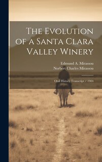 Couverture_The Evolution of a Santa Clara Valley Winery