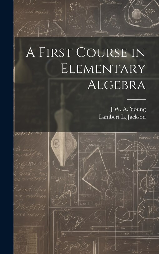 Front cover_A First Course in Elementary Algebra