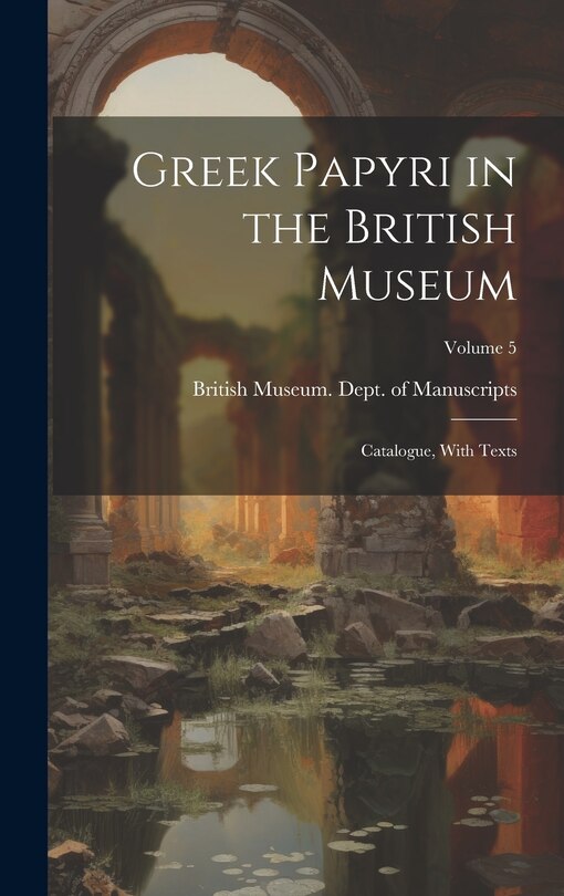 Front cover_Greek Papyri in the British Museum