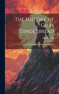 Front cover_The History of Giles Gingerbread