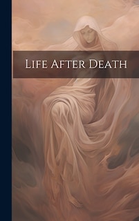 Life After Death