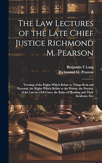 Couverture_The law Lectures of the Late Chief Justice Richmond M. Pearson