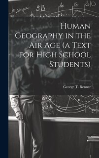 Front cover_Human Geography in the air age (a Text for High School Students)