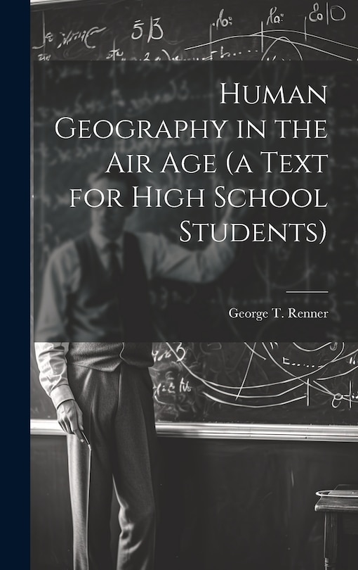 Front cover_Human Geography in the air age (a Text for High School Students)