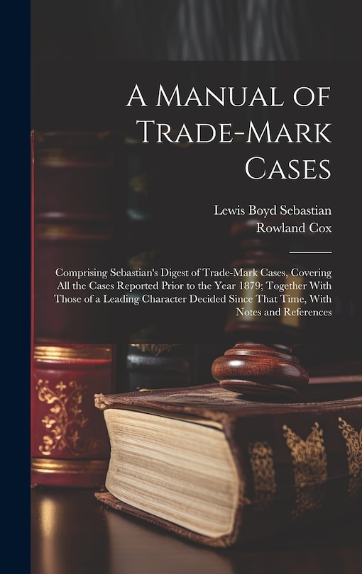 Front cover_A Manual of Trade-mark Cases