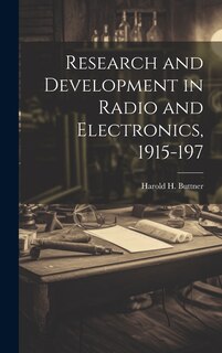 Couverture_Research and Development in Radio and Electronics, 1915-197