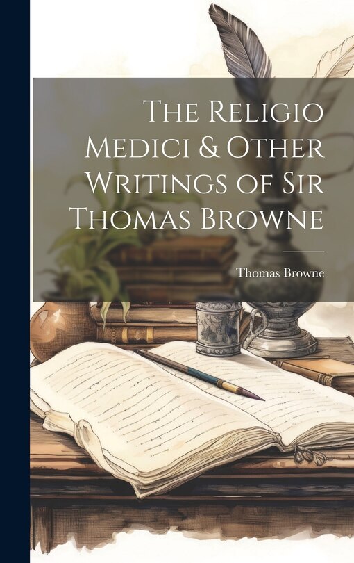 Couverture_The Religio Medici & Other Writings of Sir Thomas Browne