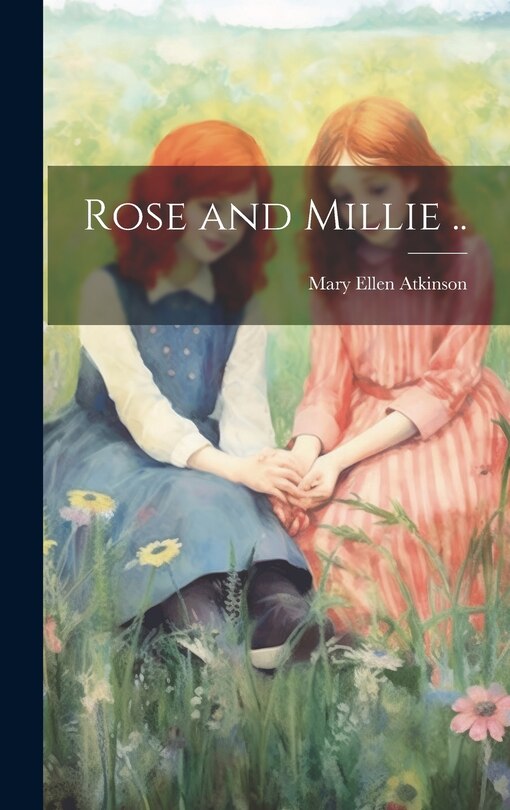 Front cover_Rose and Millie ..
