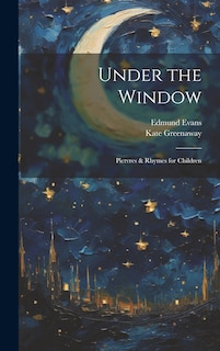 Couverture_Under the Window; Pictvres & Rhymes for Children