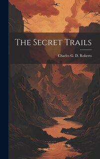 The Secret Trails