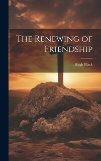 Front cover_The Renewing of Friendship
