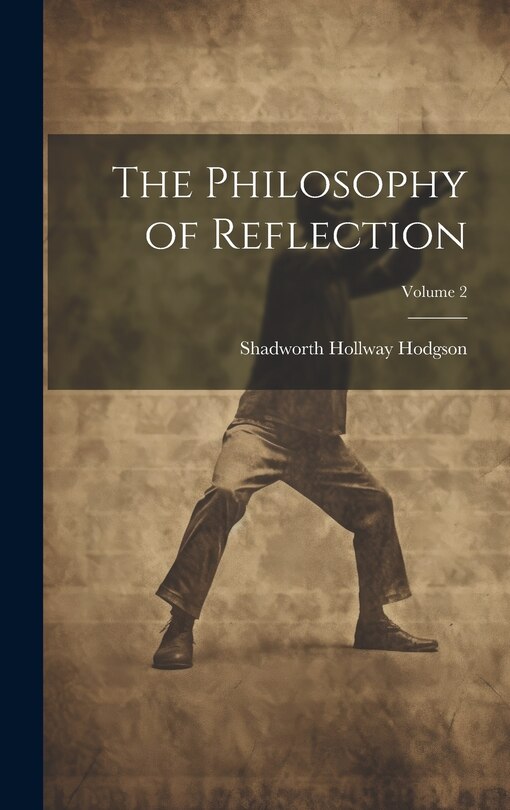 Couverture_The Philosophy of Reflection; Volume 2