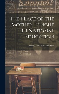 Couverture_The Place of the Mother Tongue in National Education