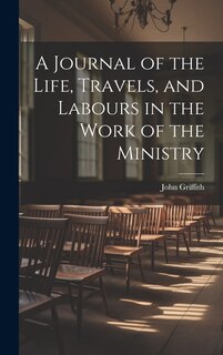 Couverture_A Journal of the Life, Travels, and Labours in the Work of the Ministry