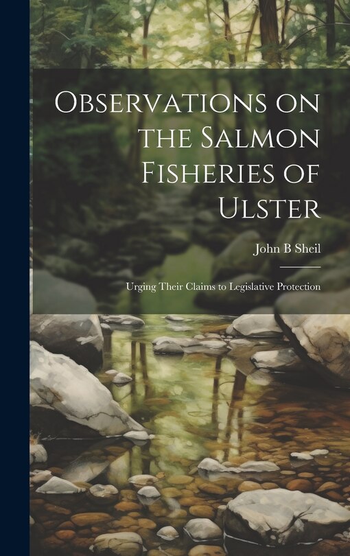 Front cover_Observations on the Salmon Fisheries of Ulster