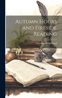 Front cover_Autumn Hours and Fireside Reading