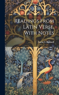 Front cover_Readings From Latin Verse, With Notes