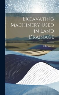 Front cover_Excavating Machinery Used in Land Drainage