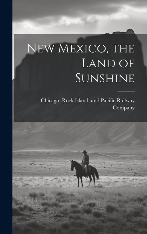 Front cover_New Mexico, the Land of Sunshine