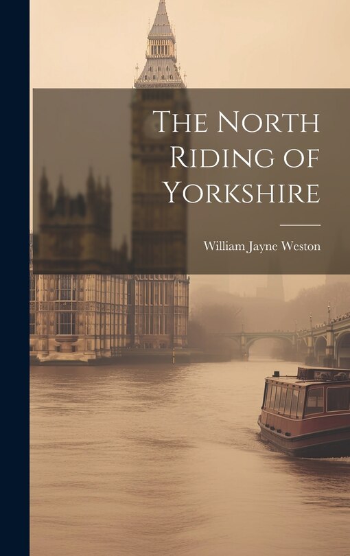 Front cover_The North Riding of Yorkshire