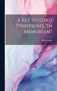 Front cover_A key to Lord Tennyson's In Memoriam