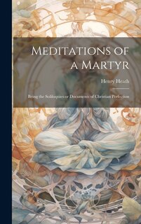 Front cover_Meditations of a Martyr