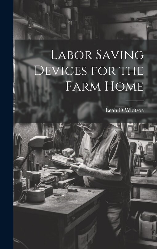 Front cover_Labor Saving Devices for the Farm Home