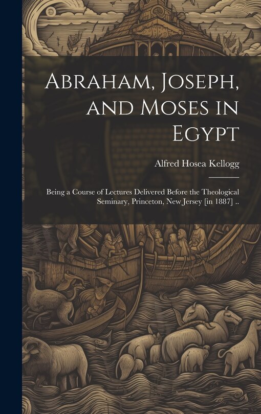 Couverture_Abraham, Joseph, and Moses in Egypt